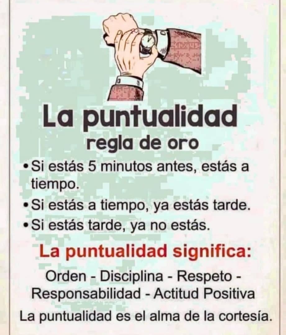 JorgeLuisRR1963's tweet image. LA PUNTUALIDAD REGLA DE ORO: