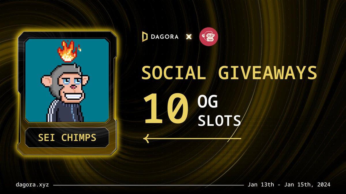 Dagora on Sei🚢 (@dagora_sei) on Twitter photo It's not just about the whitelist! We're rolling out 10 OG slots to the @seichimps.
Grab this chance to be a part of the lucky winners from Jan 13-15, 2024!
🔥 To enter:
- Follow @seichimps & <a href="/dagora_sei/">Dagora on Sei🚢</a>
- Like & RT this post
- Comment your Sei Wallet address + tag 3 friends It's not just about the whitelist! We're rolling out 10 OG slots to the @seichimps.
Grab this chance to be a part of the lucky winners from Jan 13-15, 2024!
🔥 To enter:
- Follow @seichimps & <a href="/dagora_sei/">Dagora on Sei🚢</a>
- Like & RT this post
- Comment your Sei Wallet address + tag 3 friends