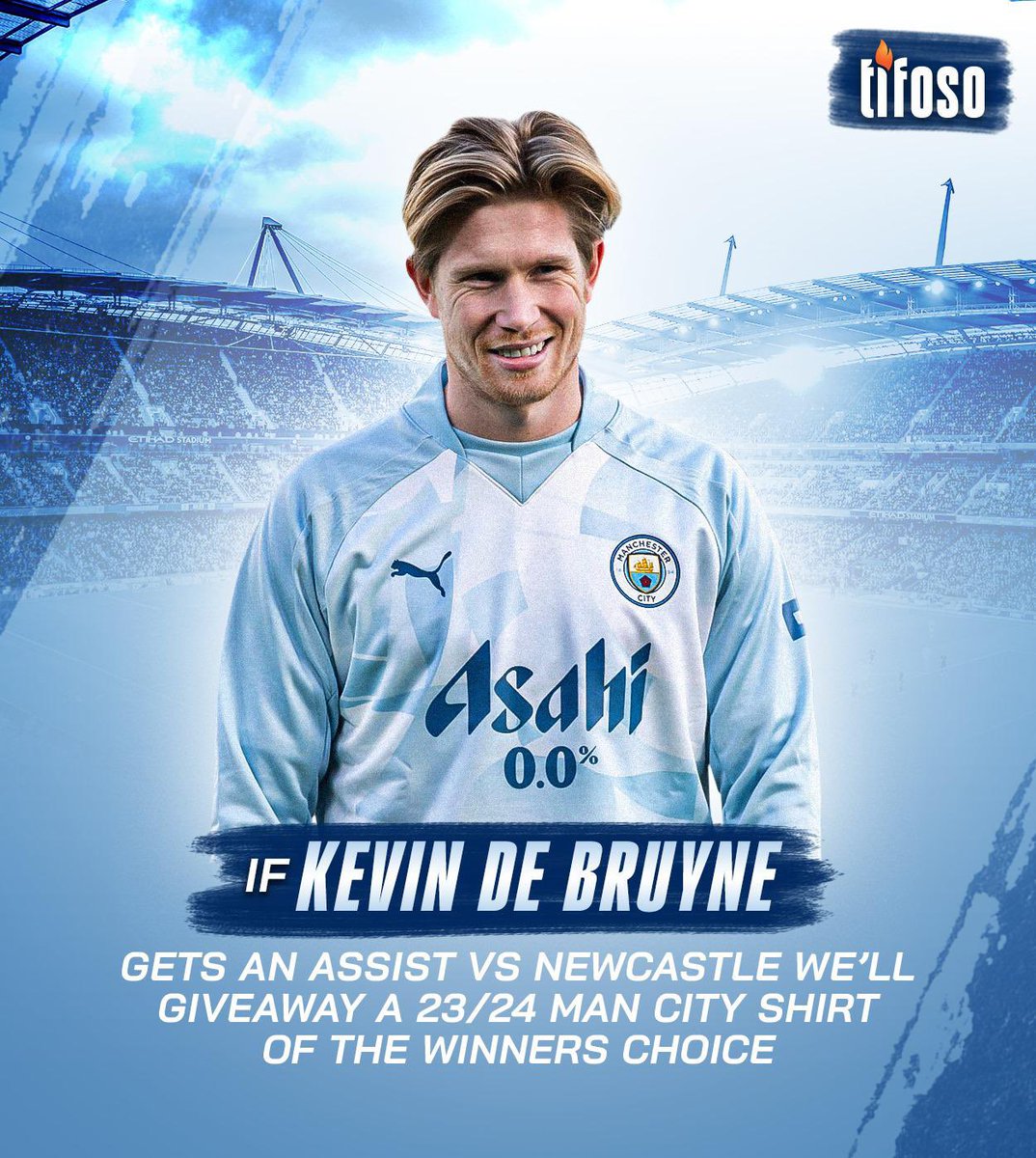 If 𝗞𝗲𝘃𝗶𝗻 𝗗𝗲 𝗕𝗿𝘂𝘆𝗻𝗲 provides an assist vs Newcastle today, we’ll giveaway a 2023/2024 #ManCity shirt of your choice courtesy of tifoso.shop! 👕🚨 👇 How to enter: 1️⃣ Retweet this tweet 2️⃣ Follow @TifosoCo & @City_Xtra Good luck! 🤞 #AD