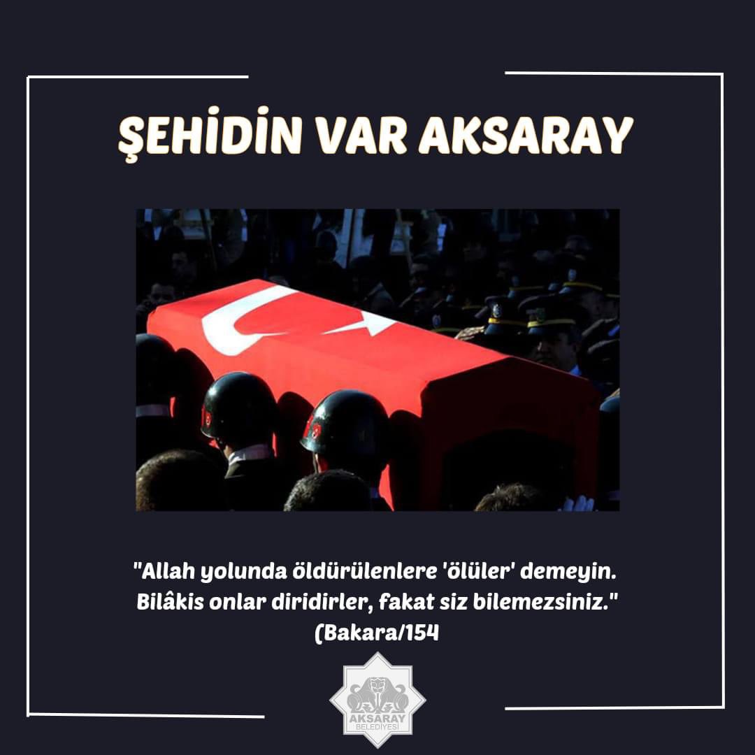 Şehidin var Aksaray 🇹🇷

Pençe Harekatı Bölgesinde çıkan çatışmada şehit olan hemşehrimiz Piyade Üstteğmen Gökhan Delen'e Allah'tan rahmet, yakınlarına ve tüm Aksaraylı hemşehrilerimize başsağlığı dileriz.

Mekanı cennet, makamı ali
Olsun inşAllah. 🤲

Milletimizin başı sağ