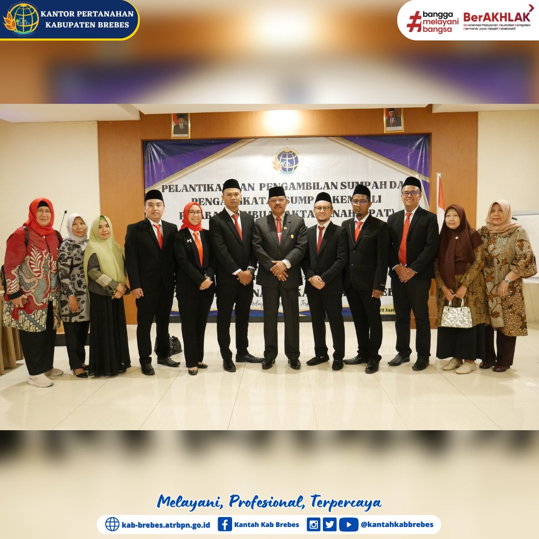 kantahkabbrebes's tweet photo. Halo #SobATRBPNBrebes
Kantor Pertanahan Kabupaten Brebes melaksanakan Pelantikan dan Pengambilan Sumpah Pejabat Pembuat Akta Tanah (PPAT) Wilayah Kerja Kabupaten Brebes, pada Jum'at (12/01/2024).
@kem_atrbpn
@atr_bpnjateng
#PPATS
#KementerianATRBPN
#KantahKabBrebes https://t.co/2ptHo1szdN