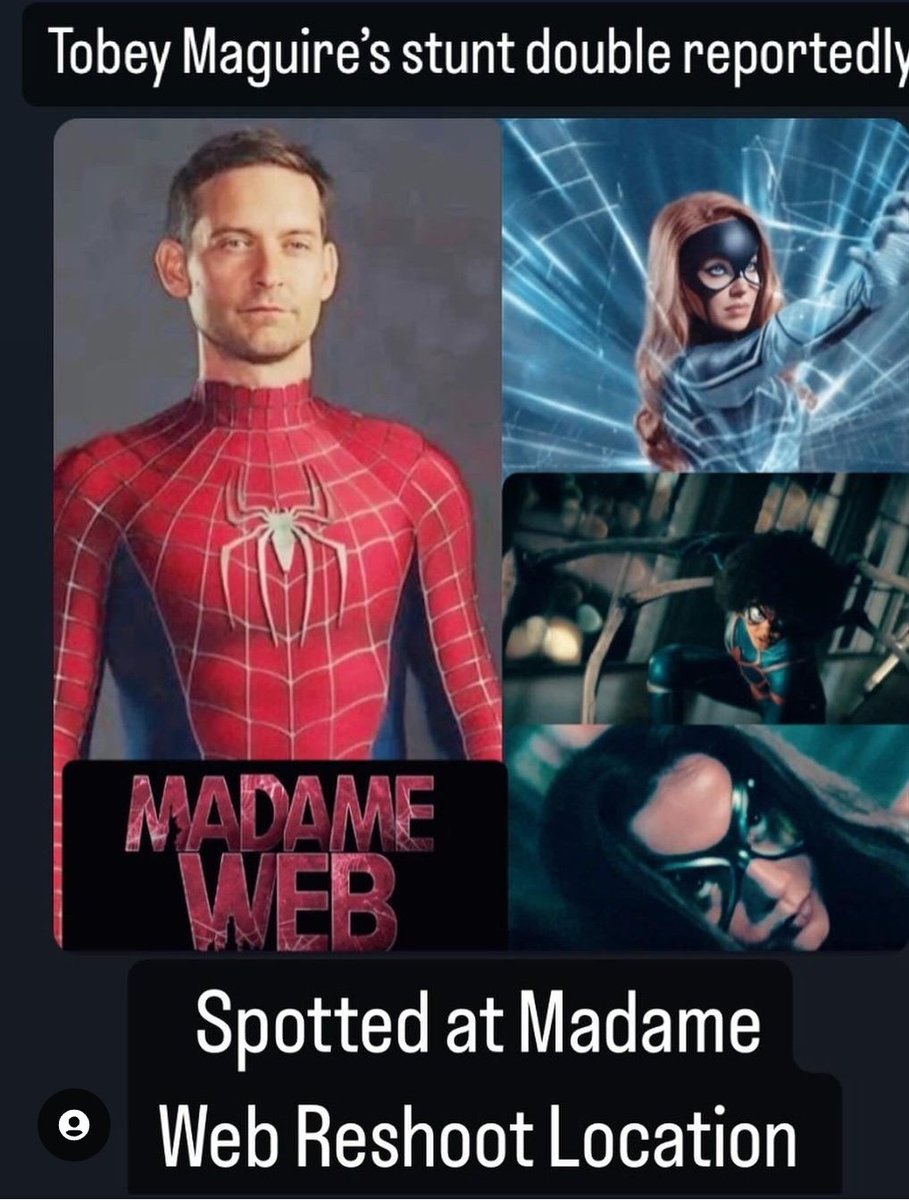#MadameWeb 
For your information,  it was me who actually gave this report for the very first time but because i have a new account. No one knows about me. So for early updates. Do follow my account. 

#tobeymaguire #spiderman