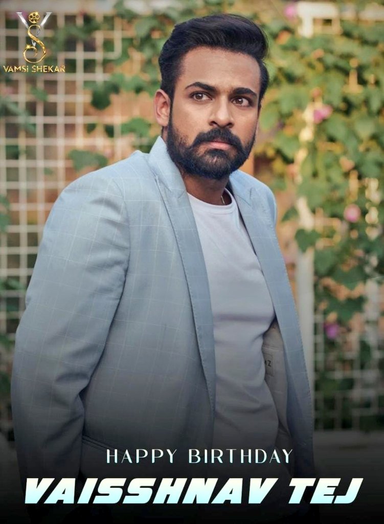UrsVamsiShekar's tweet photo. Happy Birthday to the charismatic youngster #PanjaVaisshnavTej. 🎉 May your passion continue to fuel countless blockbusters in the years to come. Here's to a year filled with success and memorable moments!
#HBDPanjaVaisshnavTej https://t.co/Jj2W4gnnVm