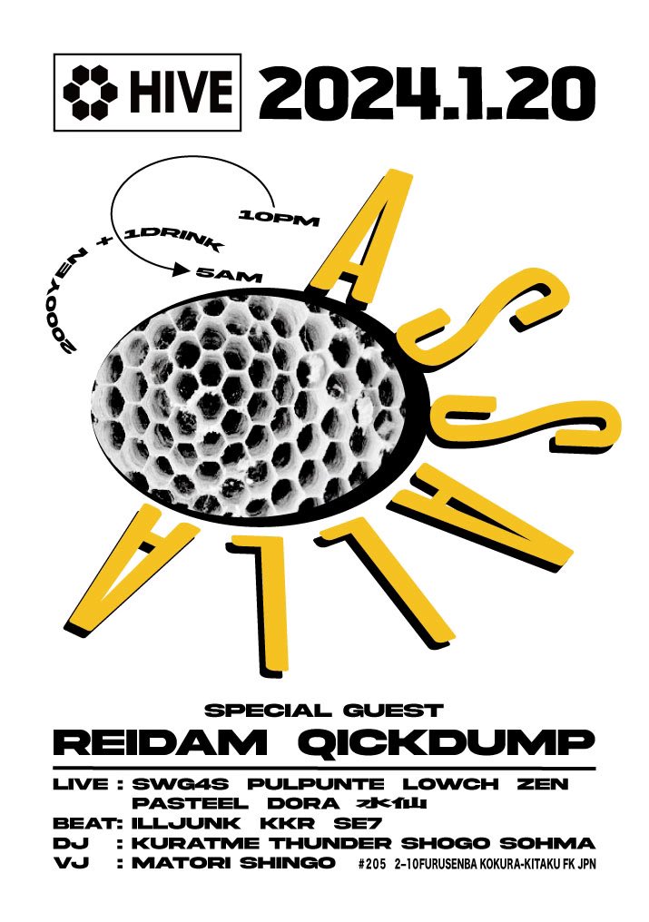 2024.1.20 sat
"ASSALLA"

SP GUEST
"REIDAM" "QICKDUMP"