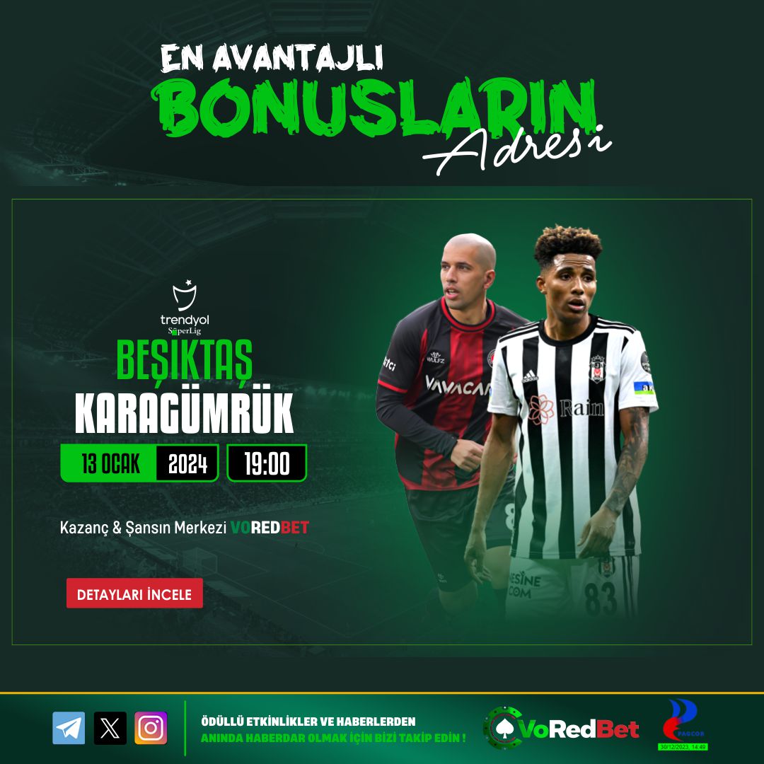 🔔#Voredbet'te heyecan #bitmez!

🎰Günün Maçı #Beşiktaş vs #Karagümrük

🎁#freebetler ve 7/24 #güvenilir #hızlı #çekim garantisi;

📲vored.vip

#voredbetgiris #voredbetguncel #bahis #canlı #casino #yüksek #kazanç #yüksek #oran #kayıp #bonus