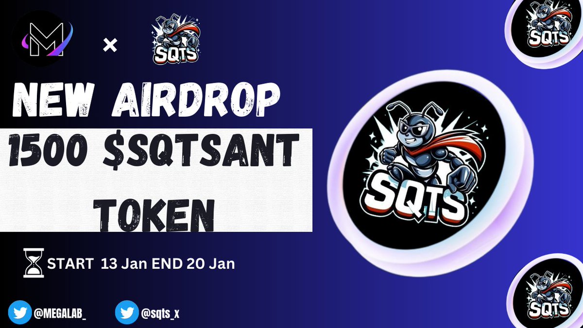 MegaLab_'s tweet photo. SqtsAnt x Mega Lab #Airdrop 🎉

🎁 Prize Pool › 1500 $SqtsAnt Token ( #FCFS )

To Enter:-
✅ Follow @sqts_x
✅ RT &amp; Tag 3 Friends
✅ Complete From ⤵️
https://t.co/U4rRCHNYMJ..

⌛ End 20 Jan.
#Airdrop #Giveaway #Crypto #FCFS #Megalab #SqtsAnt https://t.co/yEQc6CFEc9