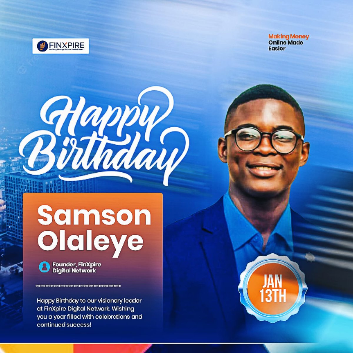 Happy birthday to the brain behind Finxpire Digital Marketing Platform!!!🥳🥳🥳 @_SamsonOlaleye Wishing you a birthday filled with joy and success! Your journey as the founder of our affiliate marketing platform has been remarkable. Your vision, dedication, and hard work have…