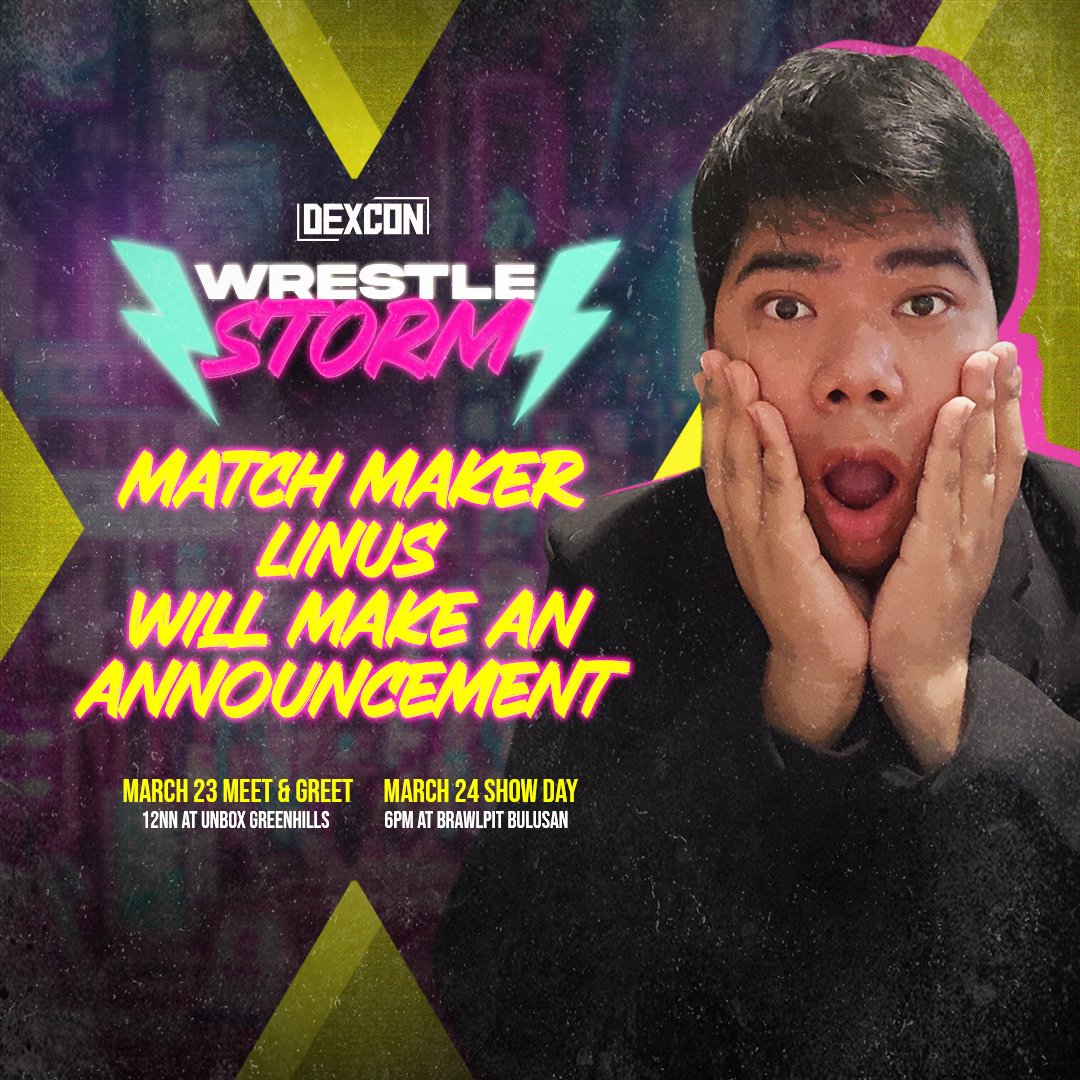 dexconph's tweet photo. Tune in tomorrow at 12nn as Match Maker Linus makes an announcement! 

#Dexcon #WrestleStorm https://t.co/hBNfMBcyVZ