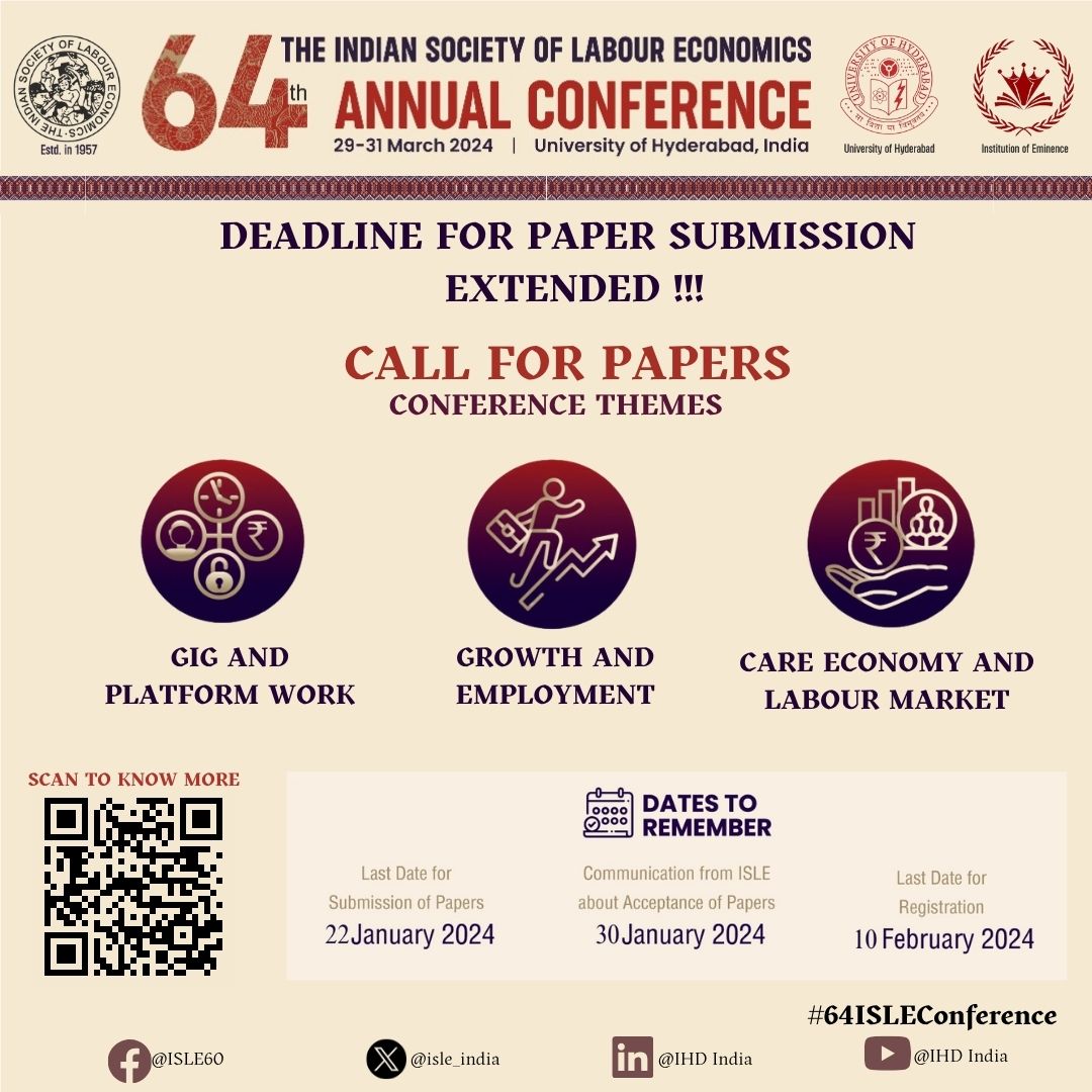 isle_india's tweet image. Deadline for Paper Submission extended up to 22 January 2024 for the #64ISLEConference, March 29-31, 2024 at @hyduniv ! Submit your papers on #GigWork, #EmploymentGrowth, or #CareEconomy

Submit your paper here: bit.ly/3TLQ0wK

#64ISLE #ISLE2024 #ISLE