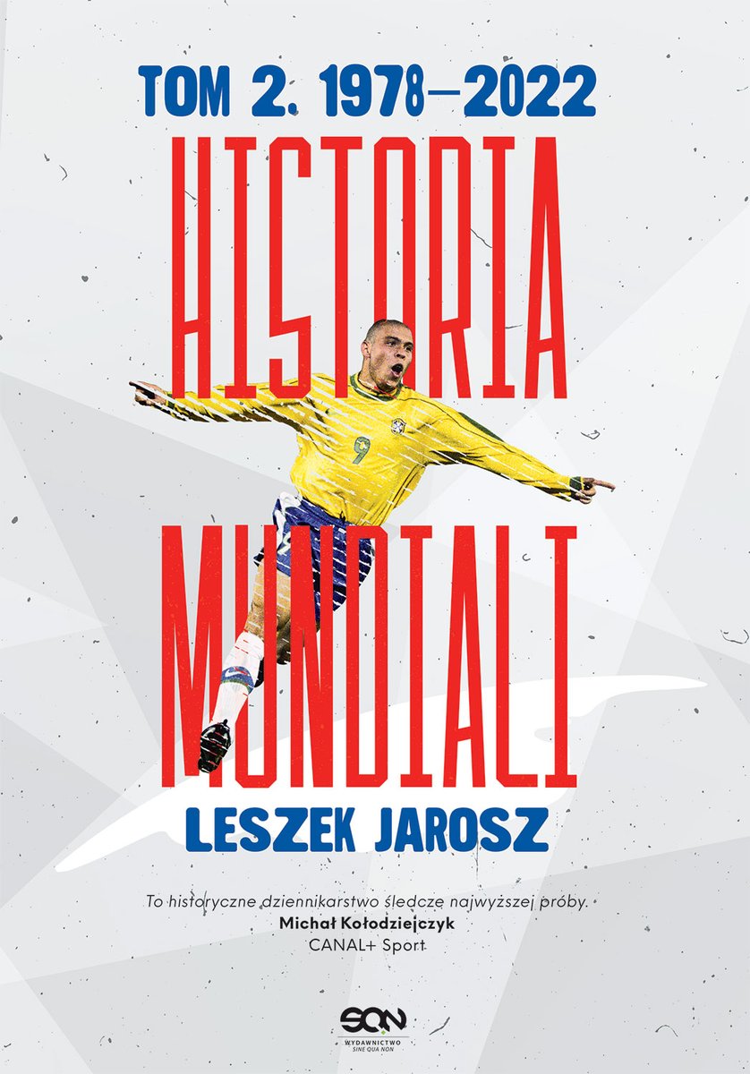 SportowaKsiazka's tweet photo. Nikt nie opisuje historii mistrzostw świata w piłce nożnej tak, jak robi to @leszekjarosz. W 2022 roku zgarnął Historyczną Sportową Książkę Roku. Czy powtórzy teraz ten sukces?

Zagłosuj: https://t.co/jLrr4WwcRT https://t.co/NmvTGH1E8c