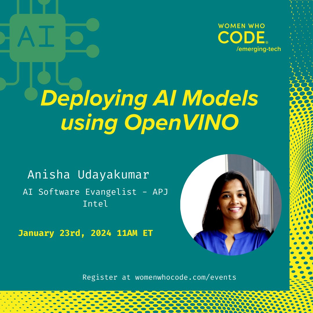 WWCodeEmerging's tweet image. Join our upcoming webinar on deploying AI Models using OpenVINO with Anisha Udayakumar! Register at womenwhocode.com/events or at us02web.zoom.us/webinar/847925…