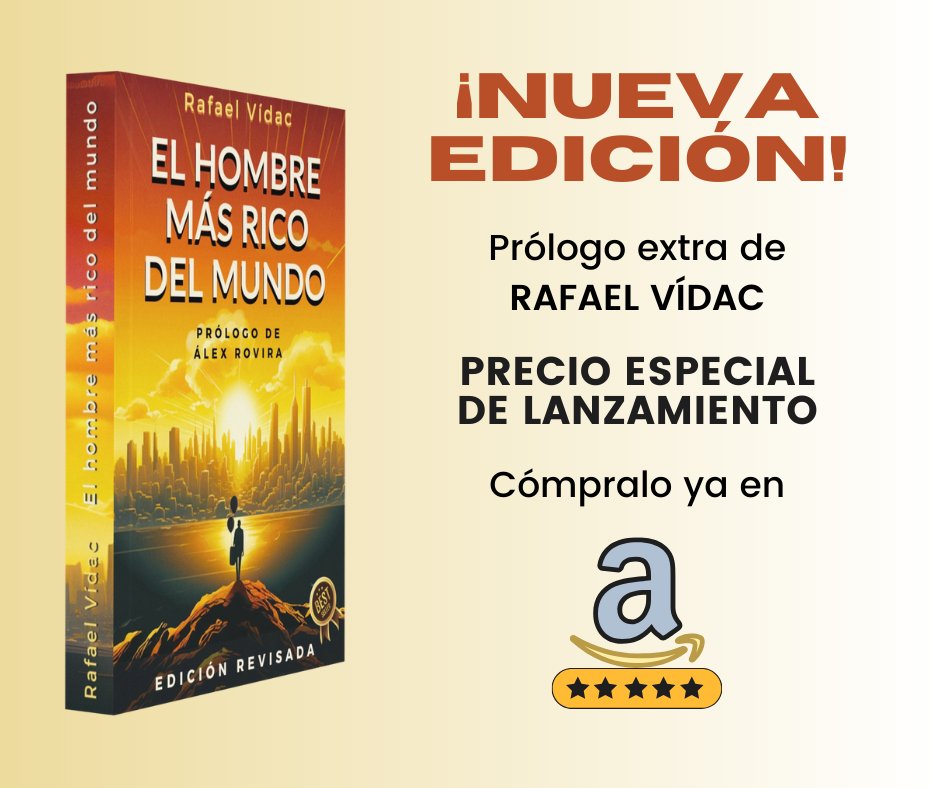 Rafael_Vidac's tweet photo. Nueva edición de "El hombre más rico del mundo", con un nuevo prólogo y precios de promoción en Amazon (España). Si aún no lo has leído, o regalado, ¡ahora es el mejor momento! 
Kindle 2.7€: https://t.co/bkkfrwf95R 
Tapa blanda 9.9€: https://t.co/vkCPm6ZcBQ https://t.co/h5Zm1ixVkW