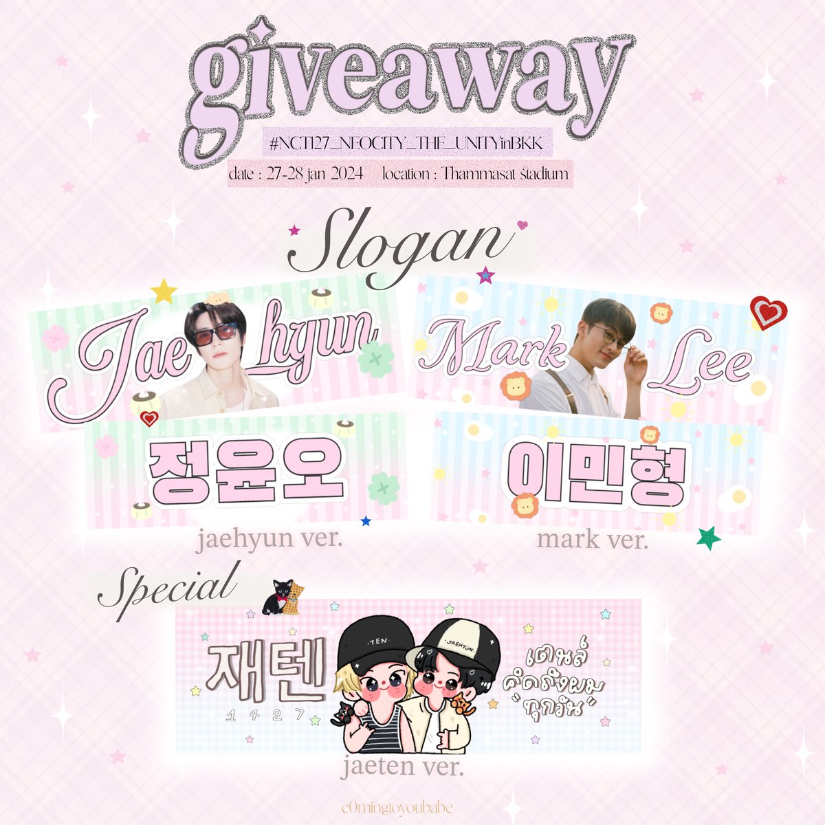 (((✿ pls kindly retweet 
giveaway ଘ(´•3•)⊃━☆

SLOGAN jaehyun &amp; mark
special for jaeten 
 
𓍯 rule : rt + show this tweet
date : 27 - 28 JAN 2024
location : thammasat stadium

˚₊·—̳͟͞͞first come first serve ♡♡♡

#NCT127_NEOCITY_THE_UNITY 
#NCT127_NEOCITY_THE_UNITYinBKK
