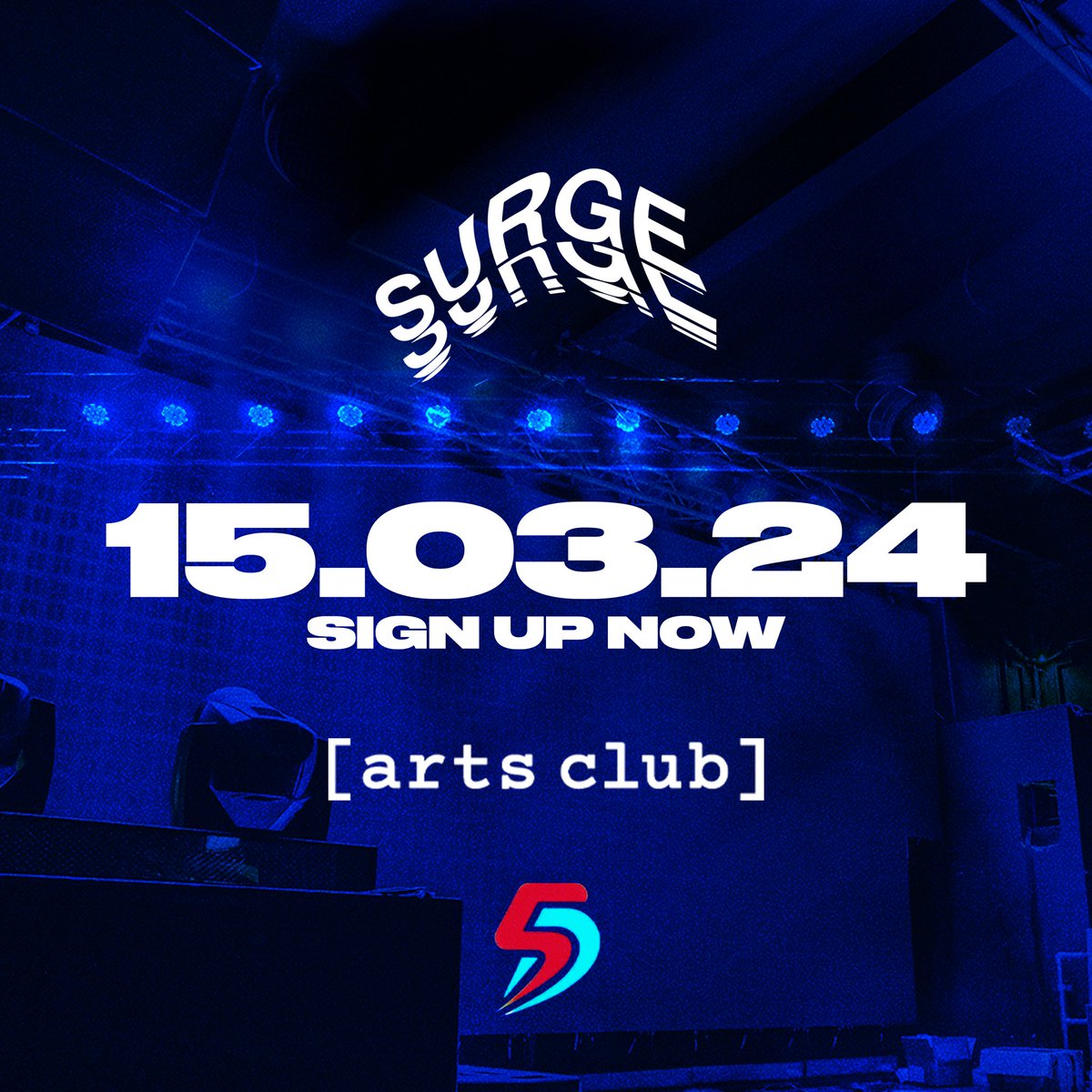 Surge Recordings is excited to announce our first show of the year at the historic venue Arts Club. 

Feel the vibe of the Arts Club, a place that’s hosted some of the biggest names in house music history.

SIGN UP NOW FOR EARLY ACCESS TICKETS. 

skiddle.com/e/37258106