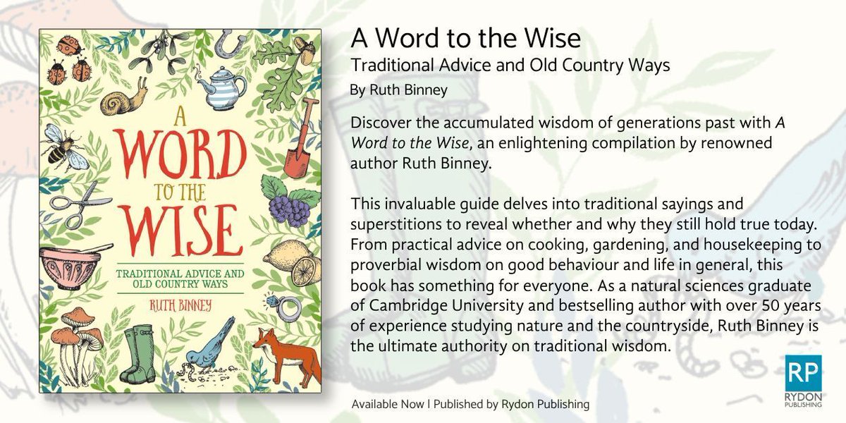 GMC_D's tweet photo. A Word to the Wise is a compilation of accumulated wisdom from bestselling author @RuthBinney, published by @RydonPublishing. We will be at @TopDrawerLondon sharing more of #RydonPublishing's books from 14-16th Jan, stand H61. #GiftBook #Superstition #Countryside @olympia_london https://t.co/FTG2Jz3HVk