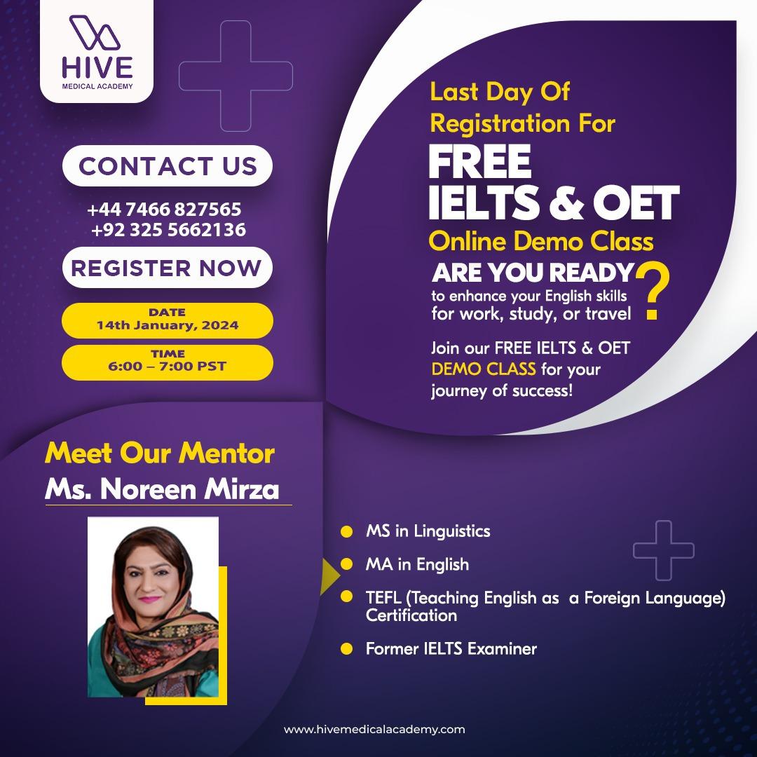 HiveMedicalAcad's tweet image. Only one day of left to embark on a transformative journey with our free IELTS and OET online demo class, crafted for those aspiring to excel in life. Open to all, it's your gateway to success—whether it's for travel,work,or education. #IELTS #OET #ExcelInLife  #HIVEmedicalacadem