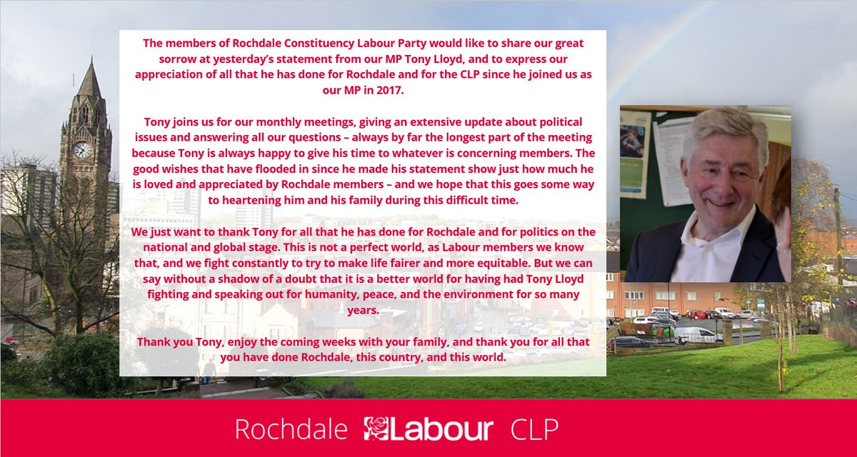 Rochdale CLP wish to express our appreciation, good wishes, and affection for our MP Tony Lloyd following his statement earlier this week. The sentiments are those of members across the CLP. Thank you Tony, you have made this world a better place for so many people ❤️❤️❤️