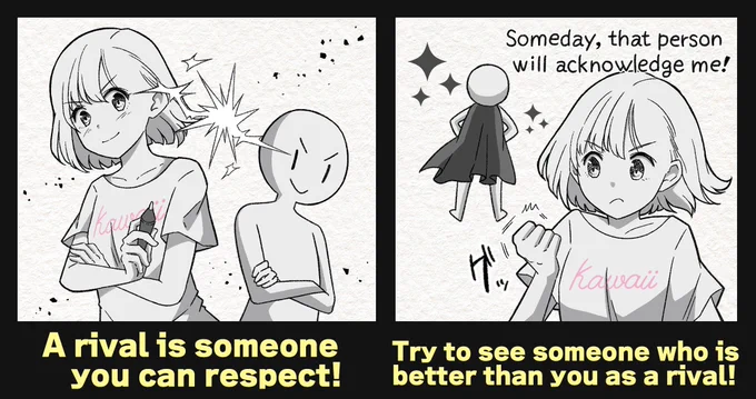 ■What kind of rivals should you make?■

The most important thing in making rivals is whether you respect your opponent or not!

If possible, it is really recommended to have a rival relationship with someone

who is better or more motivated than you, as you can get a lot of 