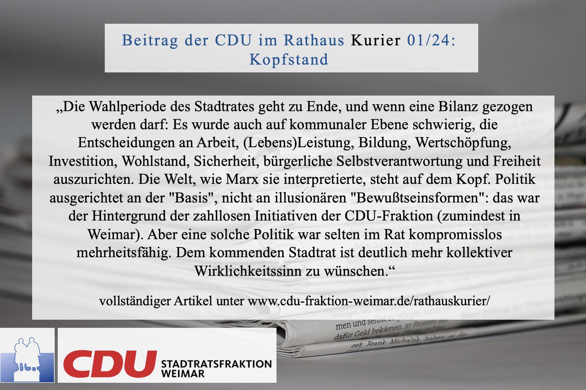 Beitrag der CDU im neuen Rathaus Kurier 01/24:   
Kopfstand 
Den vollständigen Artikel unter cdu-fraktion-weimar.de/rathauskurier/