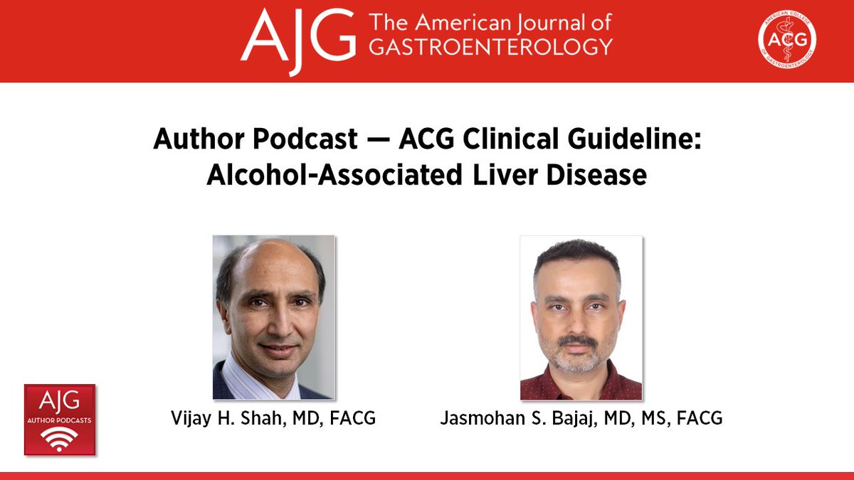 🎙️Guideline Podcast for your weekend listening! ACG Clinical Guideline: Alcohol-Associated Liver Disease Vijay H. Shah, MD, FACG Listen: bit.ly/3vyWc19 Read: bit.ly/AJG-EtOH-Guide… @Dr_Vijay_Shah @JasmohanBajaj @MLongMD #LiverTwitter #GItwitter