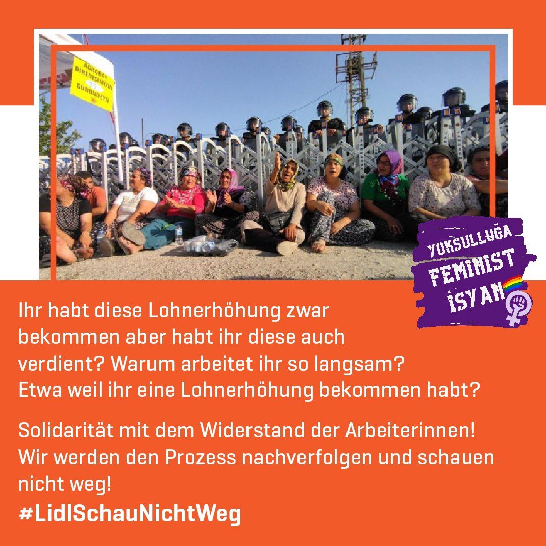 Kadın Cinayetlerine Karşı Feministler (@feminist_isyan) on Twitter photo Agrobay direnişi 145. gününde! Hakları için direnen kadın işçilerin yanındayız!
Solidarität mit dem Widerstand der Arbeiterinnen! Wir werden den Prozess nachverfolgen und schauen nicht weg! #LidlSchauNichtWeg #AgrobayHakkımızıVer <a href="/lidl/">Lidl in Deutschland</a> Agrobay direnişi 145. gününde! Hakları için direnen kadın işçilerin yanındayız!
Solidarität mit dem Widerstand der Arbeiterinnen! Wir werden den Prozess nachverfolgen und schauen nicht weg! #LidlSchauNichtWeg #AgrobayHakkımızıVer <a href="/lidl/">Lidl in Deutschland</a>