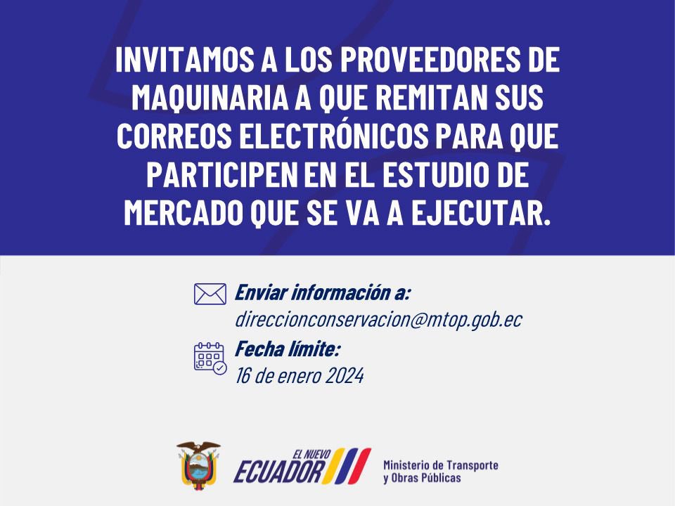 MIT_Ecuador's tweet photo. ¡Atención proveedores de maquinaria! 🚜

Este aviso es para ti. Únete al estudio de mercado que @ObrasPublicasEc llevará a cabo. 

📅 Fecha límite: 16 de enero de 2024.

Más detalles ⬇️ https://t.co/iQCQN0Syu1