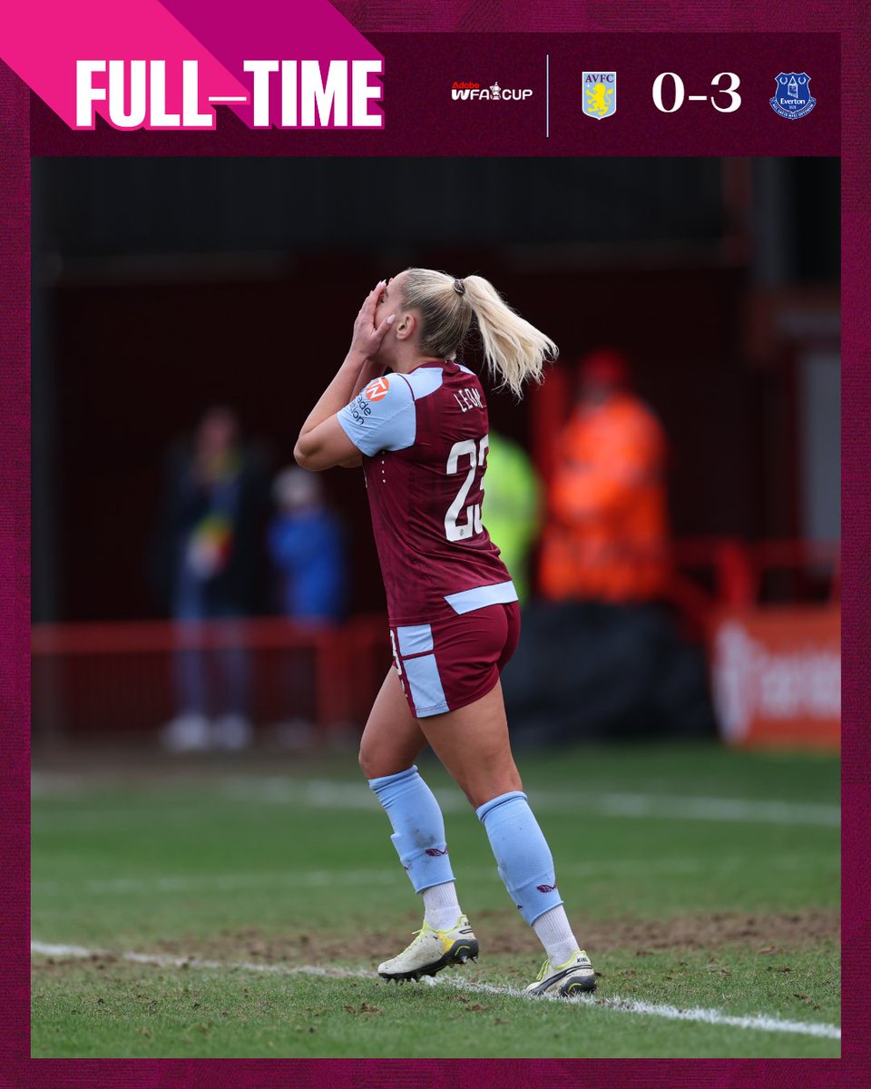 AVWFCOfficial's tweet photo. We exit this season's #AdobeWomensFACup. https://t.co/XREKF4LKNA
