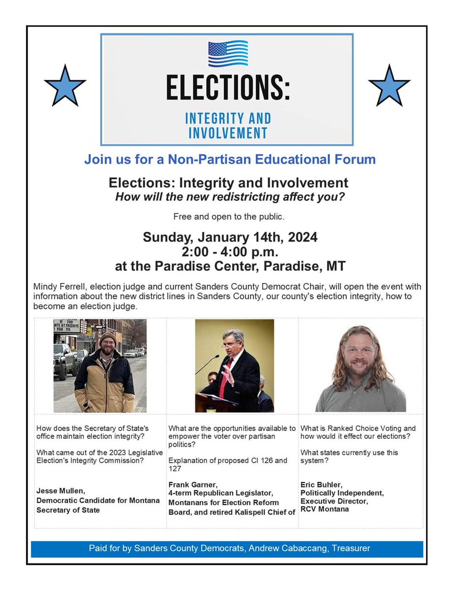 ericbuhler's tweet photo. Come one and all to the Paradise Center on January 14th from 2-4 for a forum on "Elections: Integrity and Involvement", and hear from candidate for Democratic Secretary of State, Jesse Mullen, from 4-term Republican legislator, Frank Garner, and myself. See you there! #mtpol https://t.co/yPkArAsoMi