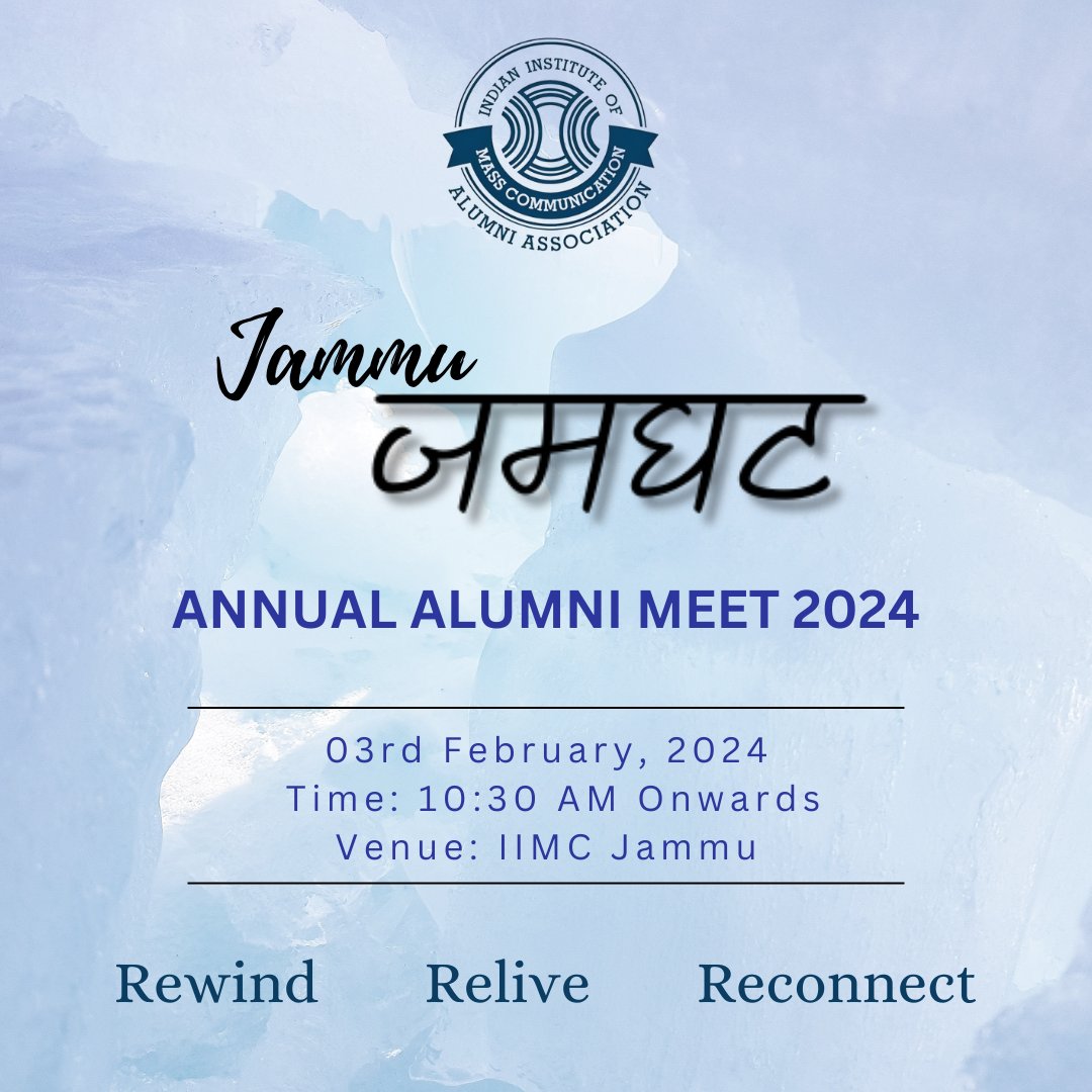 IIMCAA's tweet photo. Alumni of Jammu Campus are organising annual meet on 3rd February 2024 in Jammu. Team IIMCAA lauds the effort of everyone involved in hosting this self-funded #JammuJamghat | #IIMC #IIMCAA #Connections #Jammu https://t.co/4ySAwIfW8D