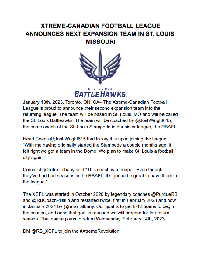 The XCFL has announced their second expansion team, based in St. Louis, Missouri. The team will be known as the Battlehawks and the Head Coach will be <a href="/JoshWright615/">Josh Wright 🏆</a>. 

DM us today to join the #XtremeRevolution.