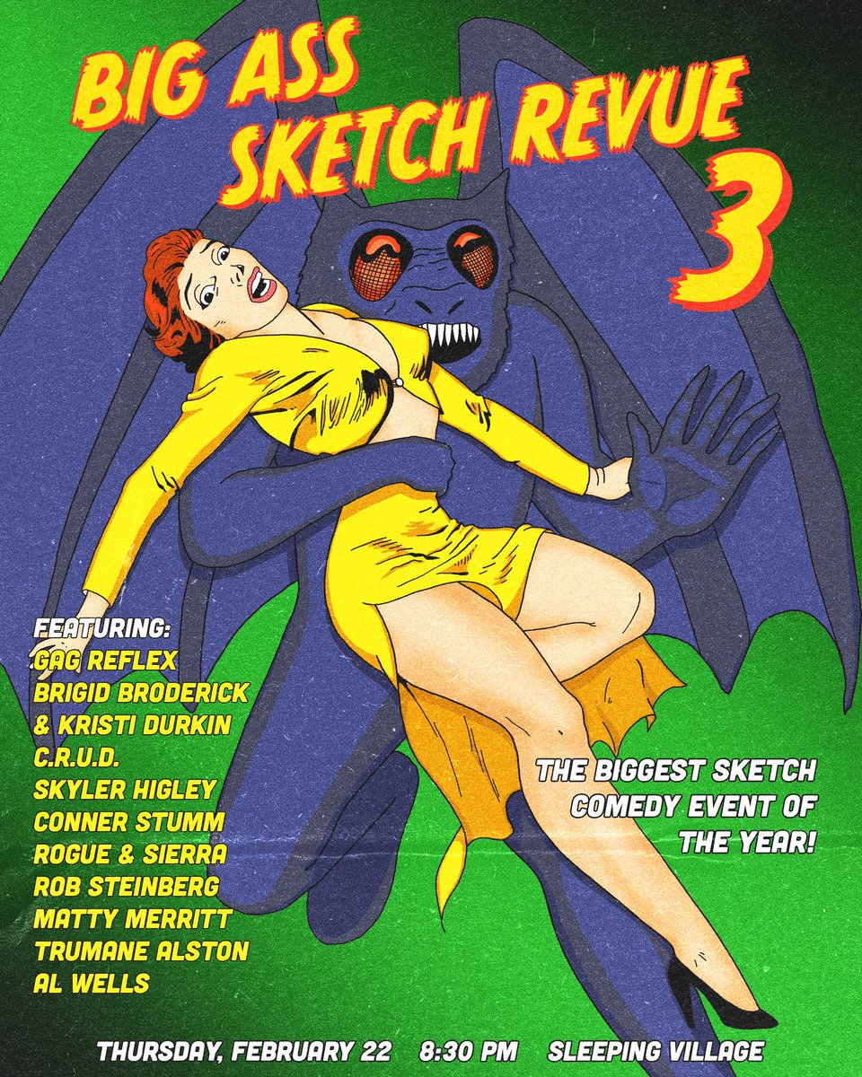 CHICAGO! Mark your calendars and get tickets NOW for the biggest sketch comedy event of the year! THE BIG ASS SKETCH REVUE returns to Sleeping Village on February 22 with the weirdest and most incredible lineup you’ve ever seen. Grab a ticket to the most fun night of your life!