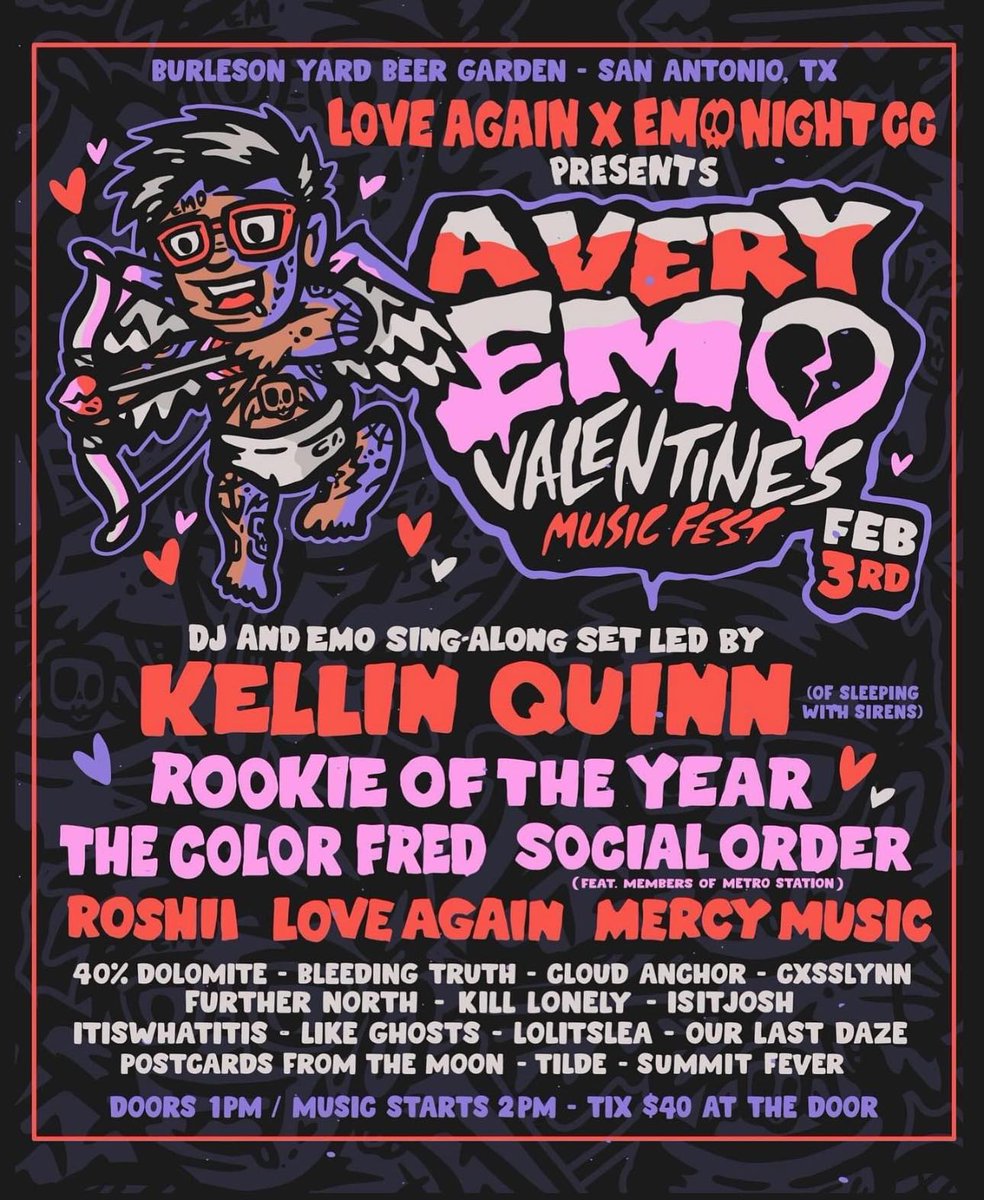Hey San Antonio, where you at???

Kellin Quinn has been added to A Very Emo Valentine's Music Fest on Feb 3.  This is gonna be a crazy day, come on out!!