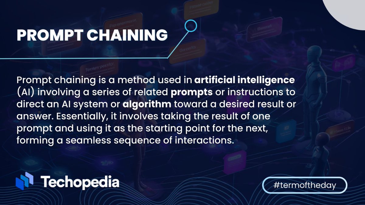techopedia's tweet image. To understand how prompt chaining works, it’s helpful to look at its fundamental workings. 
Learn more: i.mtr.cool/adwtxozysh

#AISequences #PromptChaining #AlgorithmicInstructions #AIInteractions #TechExplained