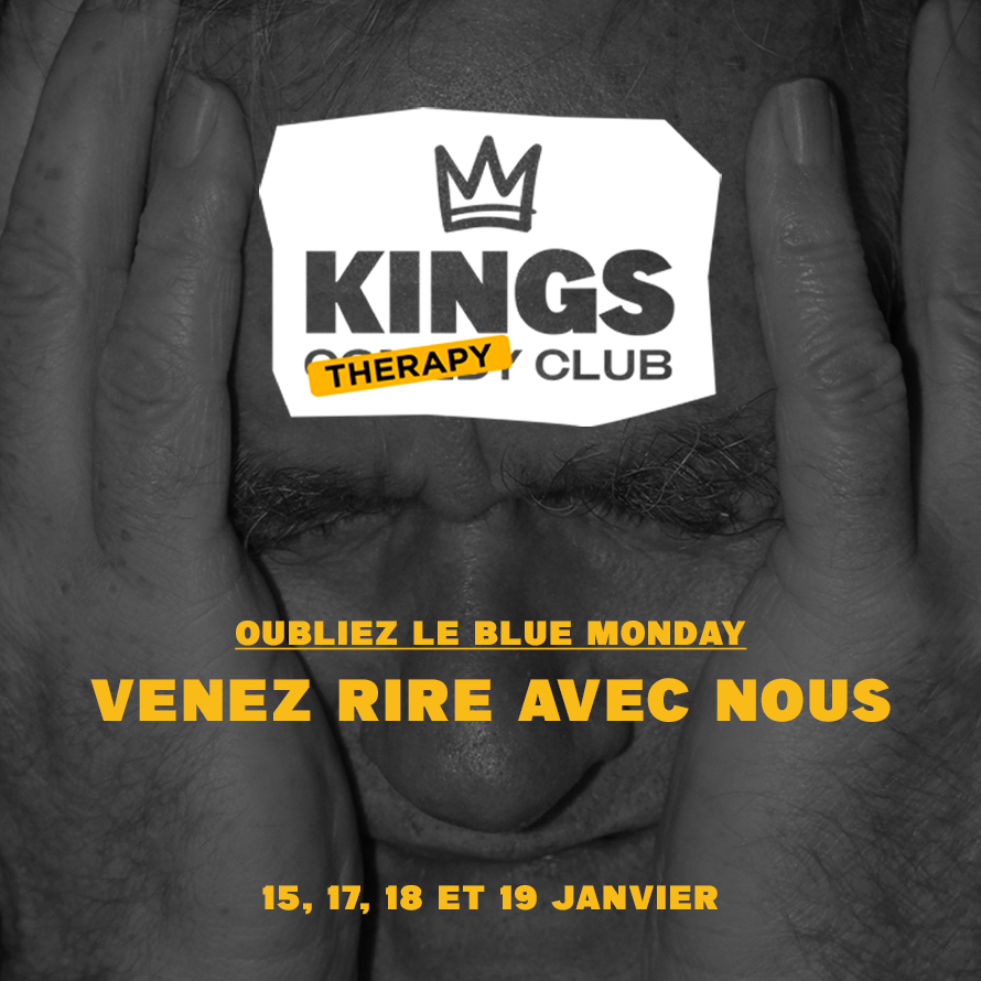 KingsComedyClub's tweet photo. Le Blue Monday, c'est lundi, &amp; c’est supposément le jour le plus déprimant de l’année. Au Kings, on ne vous laisse pas tomber ! 💪🏼

On organise une série de plateaux d’humour pour vous donner la pêche !

🎟️ https://t.co/1G342KlZvm https://t.co/AjZqSX8WAr