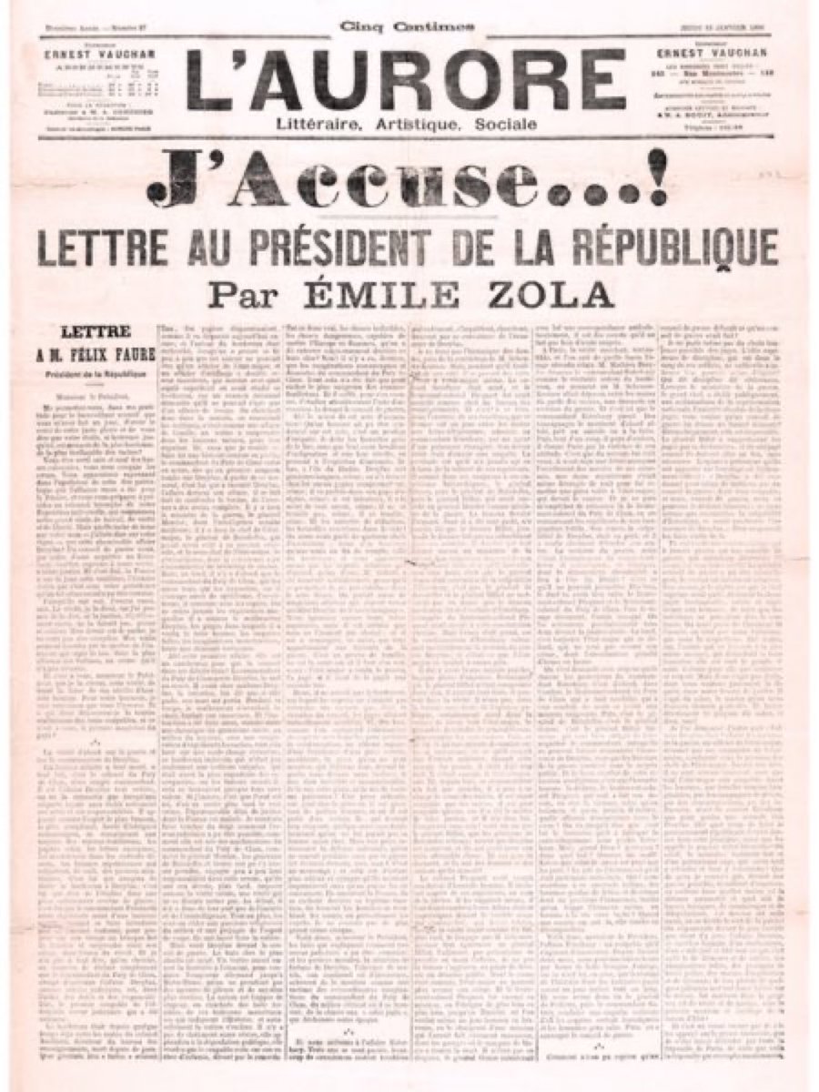 Le 13 janvier 1898, Émile Zola publie dans l'Aurore son célèbre « J'accuse…! » dans lequel il défend le capitaine Dreyfus.