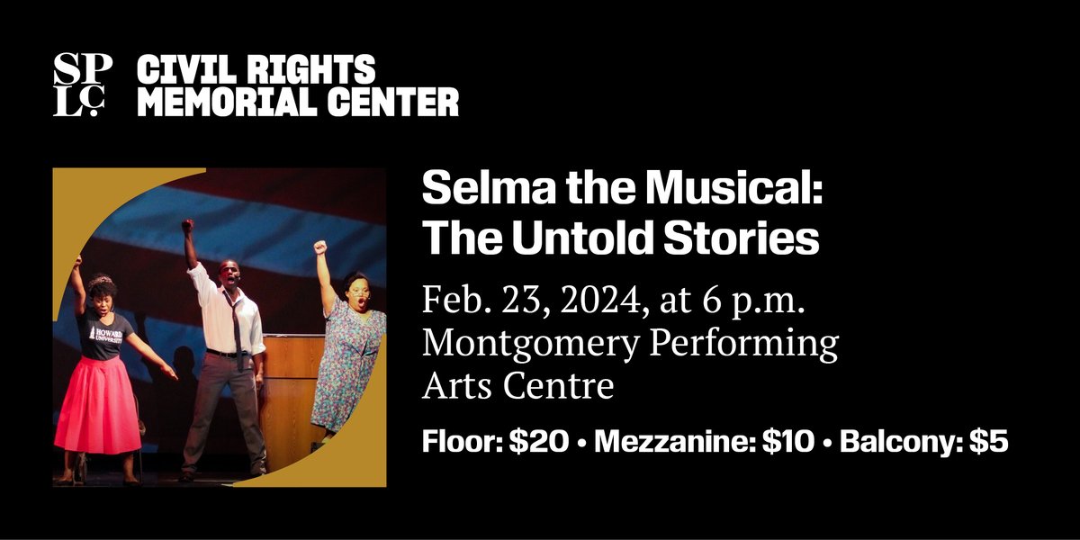 splcenter's tweet photo. Join the SPLC &amp; @civilrightscntr for @SelmaTheMusical 🎭: The Untold Stories by @jpaige31, chronicling the iconic #Selma-to-#Montgomery march for #votingrights.

📅 : Feb. 23, 2024, at 6 p.m.
📍 : @MPACtheater.

Tickets available for purchase soon✨. #SelmaTheMusical #CivilRights https://t.co/V1ININIljY