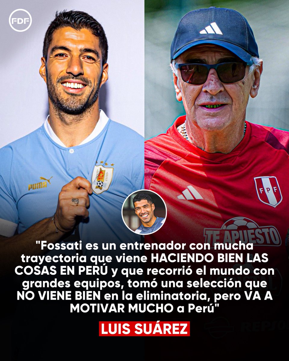 🇵🇪👏🇺🇾 DESEÓ LO MEJOR PARA SU COMPATRIOTA

En su presentación oficial con Inter Miami, Luis Suárez fue consultado por su compatriota Jorge Fossati, nuevo DT de Perú y que hace muchos años dirigió la Selección de Uruguay. 

Palabras de elogio 👏 

🎙️ <a href="/AreaSportsNet/">Area Sports Network</a>