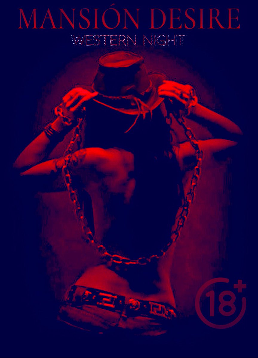 DesireMty's tweet photo. 🔥 Hoy es #NocheNorteña en Desire Club Sw!

Los esperamos como cada sábado en su casa #MansiónDesire a partir de las 11 pm 🏛

Dress Code: Sexy Norteño 🤠

Barra Libre de Whiskey y Cerveza cumpliendo con la temática 🍻

Cover 700 Singles &amp; Parejas
Chicas Free 🦄

Reservas x MD 🔥 https://t.co/26k9FFbtUx