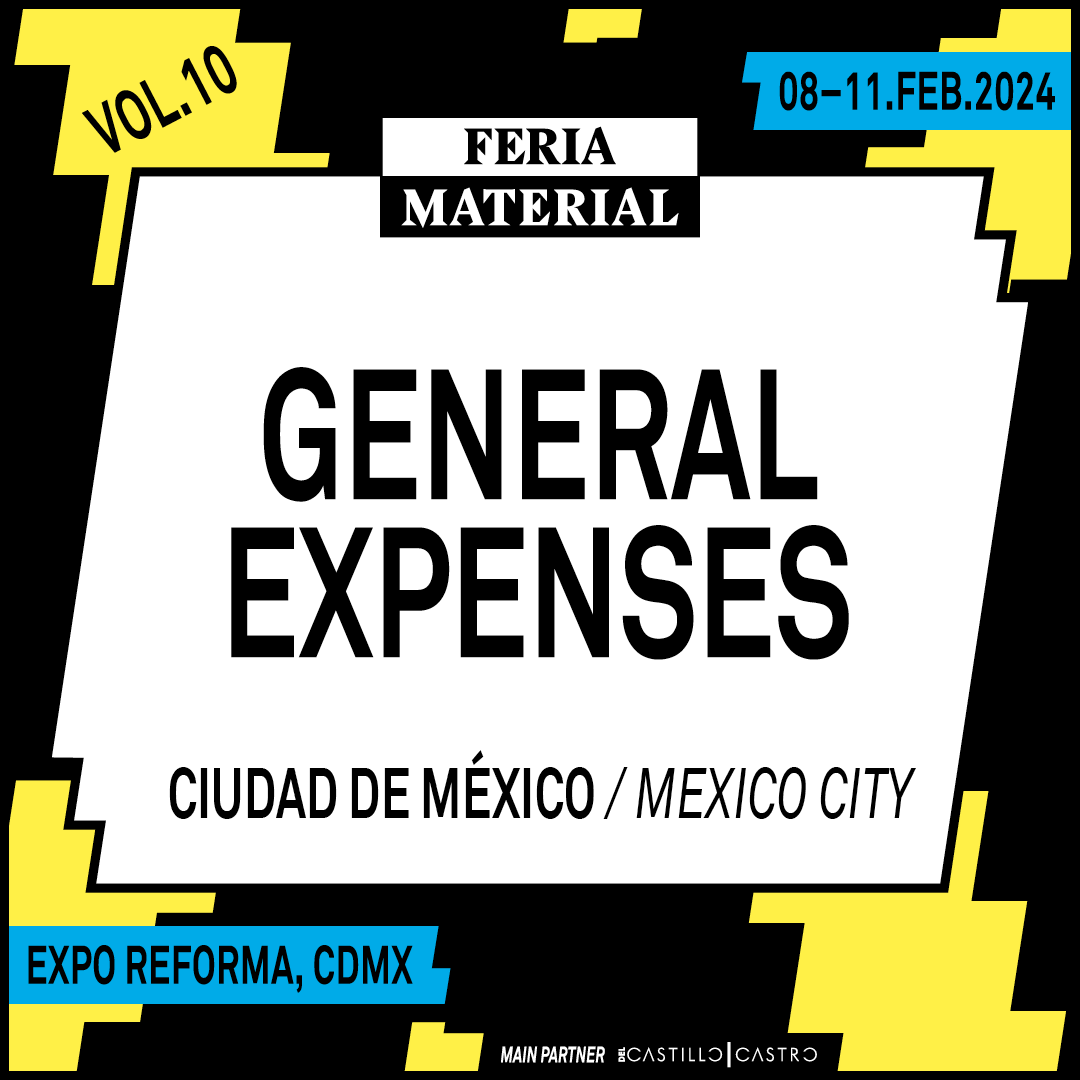 mmmmmaterial's tweet photo. General Expenses
âł CDMX / Mexico City
âł STAND A15 | GALERĂAS
Presentando:
â Antonio Zaragoza / Liberal Youth Ministry
â Avantgardo
â Roger Muñoz
â Magdalena Petroni
đȘ FERIA MATERIAL VOL. 10
âł EXPO REFORMA, CDMX
âł 8â11.FEB.2024
#materialmx #feria10 #ARTEQUERICO https://t.co/1M6UYNsXYe