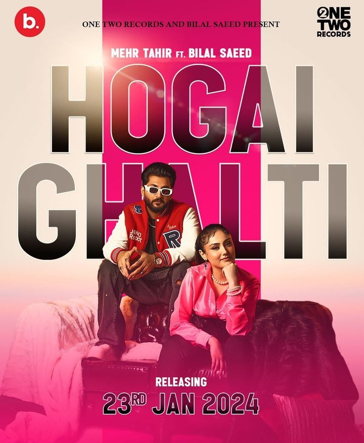 New Single Alert ⚠️
#HogaiGalti by <a href="/Bilalsaeedmusic/">Bilal Saeed</a> ft. Mehr Tahir releasing on 23rd of January 2024.
.
.
#BilalSaeed #MehrTahir #NewSingle #OneTwoRecords #PakistaniMusic 🇵🇰