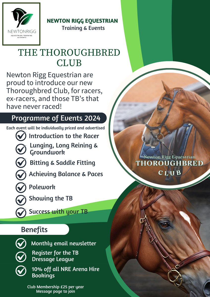 The first of our 'announcements' this year is our new THOROUGHBRED CLUB.
We are bringing together a world of expertise from trainers and industry specialists nationwide who work, train, retrain and compete the thoroughbred.
events@newtonriggequestrian.co.uk for more info