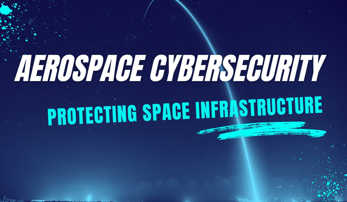 (2024 February 10) #Aerospace #Cybersecurity: #Protecting #Critical #Space and #Aviation #Infrastructure. (Please join #AIAA #LosAngeles - #LasVegas Section for an #inspiring #meeting, #enjoy, and #network. (#RSVP and #Information: conta.cc/3vzboeR)