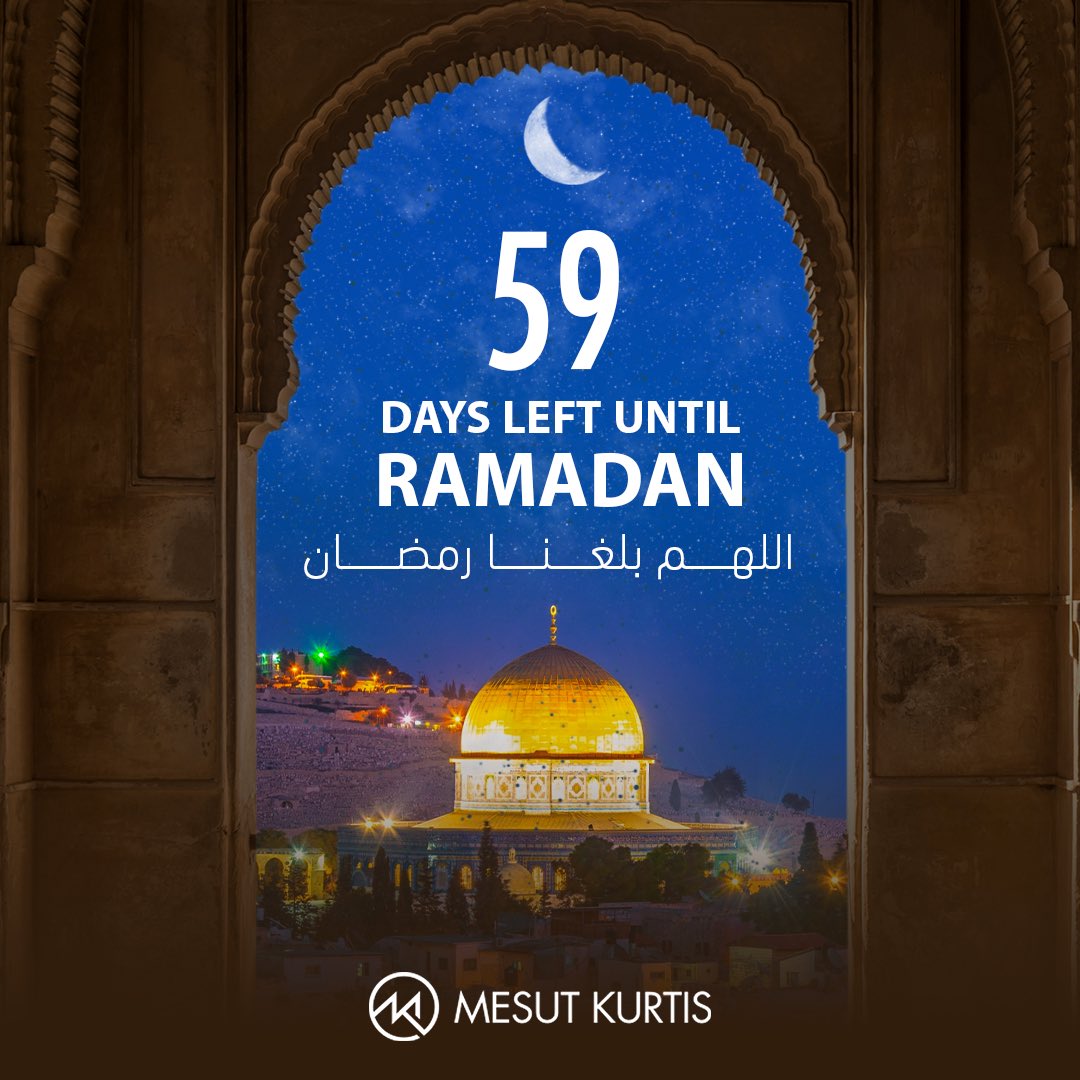 Last 59 days left until Ramadan! 
O Allah bless Rajab &amp; Sha’ban and grant us the blessing of experiencing Ramadan. May Allah protect and strengthen our brothers and sisters in Gaza &amp; Palestine 🙏🏼
اللهم بارك لنا فى رجب وشعبان وبلغنا رمضان.
اللهم احفظ وانصر اخوتنا في غزة وفلسطين 🙌🏼