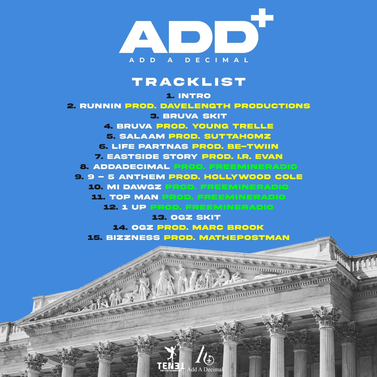 AddADecimal's tweet image. 💽 ADD release two days away 🇺🇸🇨🇦🇬🇧

Producer Track-list 
@FreeMineRadio 
@youngtrelle_ 
@i.r.evan 
Marc Brook 
Suttahomz 
Davidlength Productions
@_HollywoodCole 
@TwiinBe 
@postglobal_ 

Executive Producers 
@JbizzofVA 
Add A Decimal 

Label: 
@Ten10Ent 

“ADD to the Culture”
