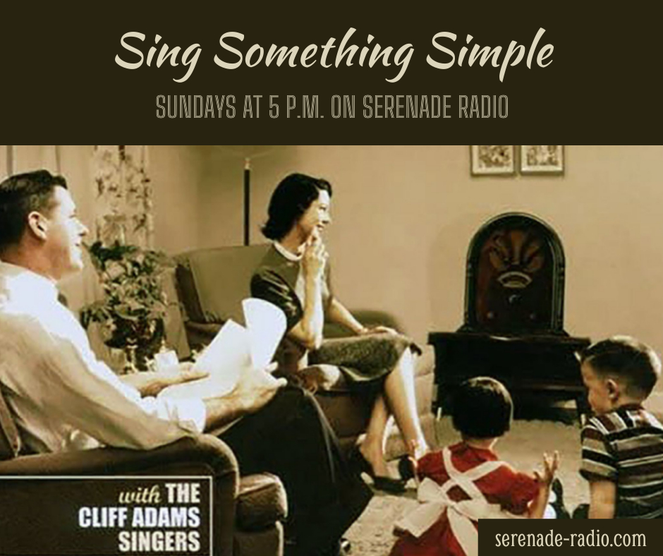 Bring back memories of Sunday afternoons , tuned into the BBC Light Programme, listening to The Cliff Adams Singers with Jack Emblow. Every Sunday afternoon from 5-5.30 pm and repeated Monday morning 5-5.30 am, here on Serenade-Radio.com