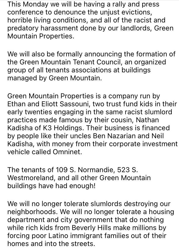 Press Conference &amp; Rally on Monday against Green Mountain Properties, run by Ethan &amp; Elliott Sassouni, cousins of Nathan Kadisha. 

Another arm of the same Beverly Hills family is kicking more poor &amp; working-class Latino tenants out of Koreatown.