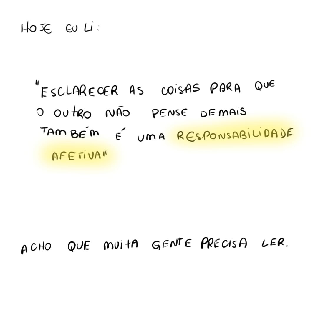 também é sobre responsabilidade afetiva 💫