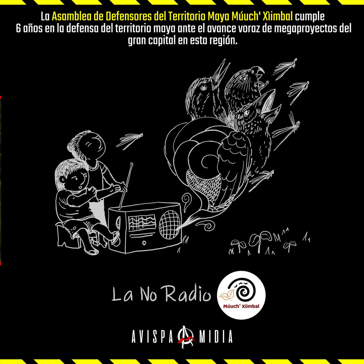 <a href="/Avispa_Midia/">Avispa Mídia</a> se suma al festejo del ejercicio organizativo y de comunicación que sostiene la Asamblea <a href="/MXiinbal/">Múuch' Xíinbal</a> 

#MediosLibres #MediosAlternativos