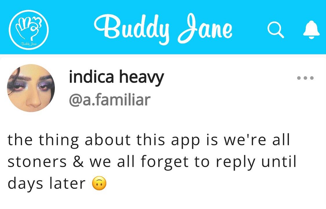 buddyjane's tweet image. No rush ✌️😶‍🌫️

join the community, now on Android and iPhone 📲 

🩵 linktree.com/buddyjane 

#cannabiscommunity #takeyourtime #norush #smokers #buddyjane