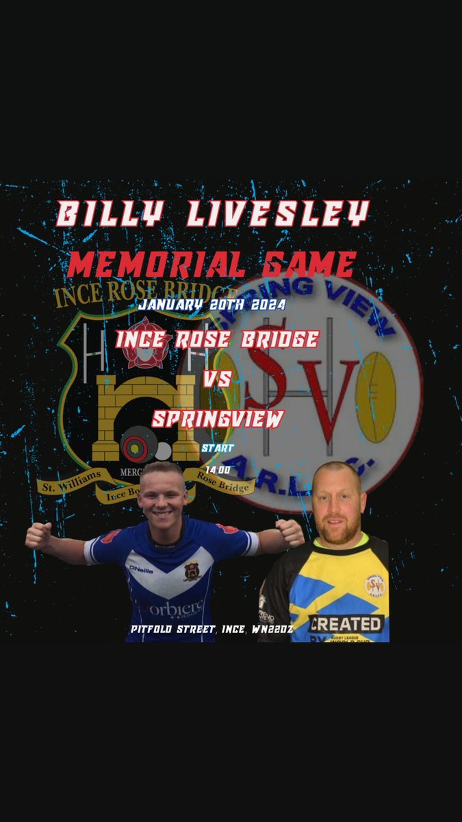 IRBSCC's tweet photo. ❤️ BILLY LIVESLEY MEMORIAL DAY ❤️

OUR ANNUAL MEMORIAL GAME BETWEEN 🔴⚫️ INCE ROSE BRIDGE &amp; SPRING VIEW 🟡🔵 WILL TAKE PLACE NEXT SATURDAY 20TH JANUARY, 2PM KICK OFF 🏉 https://t.co/FgfMYlSeyp